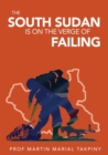 Why has South Sudan Become : Failed Country - Book
