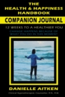 The Health and Happiness Handbook COMPANION JOURNAL - Book