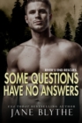 Some Questions Have No Answers - Book