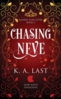 Chasing Neve : Snow White Reimagined - Book