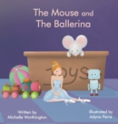 The Mouse and The Ballerina - Book