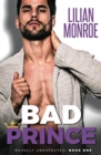 Bad Prince : An Accidental Pregnancy Romance - Book