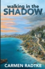 Walking in the Shadow - Book