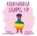 Chickabella Shapes Up - Book