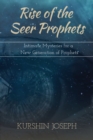 Rise of the Seer Prophets : Intimate Mysteries for a New Generation of Prophets - Book