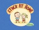 Stuck At Home - Book
