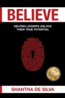 Believe : Unlock Your True Potential - Book