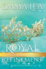 Royal Refinement : The Kabiero Royals Series - Book