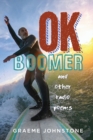 OK Boomer and other radio poems - Book