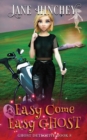 Easy Come, Easy Ghost : A Ghost Detective Paranormal Cozy Mystery #8 - Book