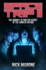 Space Trip II : The Journey to Find the Secret of the Thing in the Box - eBook