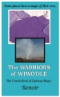 The Warriors of Wiwo'ole : The Fourth Book of Dubious Magic - eBook