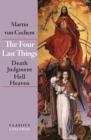 The Four Last Things : Death, Judgment, Hell, Heaven - Book