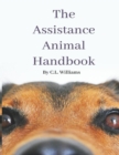 The Assistance Animal Handbook : Claire Williams - eBook