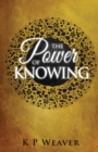 The Power of Knowing - eBook
