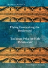 Flying Foxes Along the Boulevard, Tau'anga Peka 'oe Hala Po'uliva'ati' - Book