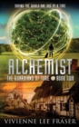 Alchemist : The Guardians of Time Book Two - Book