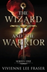 The Wizard and The Warrior : Series One - Book