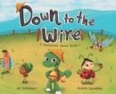 Down to the Wire - Book