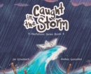 Caught in the Storm - Book