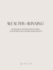 Wealthy and Winning Abundance Journal - Book