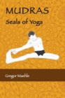 MUDRAS Seals of Yoga - Book