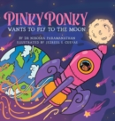 PINKY PONKY Wants to Fly to the Moon - Book