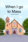 When I go to Mass - Book