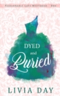 Dyed and Buried - Book