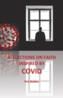 REFLECTIONS ON FAITH INSPIRED BY COVID - eBook