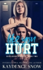 Like You Hurt : An Enemies to Lovers Romance - Book