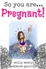 So You Are ... Pregnant! - eBook