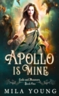 Apollo Is Mine : Paranormal Romance - Book