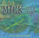 Mick the Stick Insect - Book