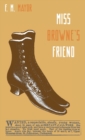 Miss Browne's Friend : A Story of Two Women - Book