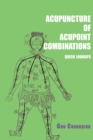 Acupuncture of acupoint combinations quick lookups - Book