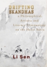 Drifting Skandhas : A Philosophical, Artistic and Literary Commentary on the Heart Sutra - eBook
