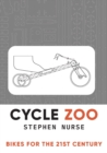 Cycle Zoo : Bikes for the 21st Century - Book