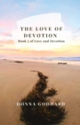 The Love of Devotion - Book