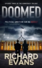 DOOMED : Political Ambition can be deadly - eBook