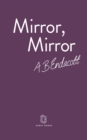 Mirror, Mirror : How narrative and storytelling shapes our lives - eBook