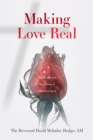 Making Love Real : The Church and My Journey of Mind and Spirit - eBook