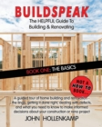Buildspeak #1 - The Basics : Getting a General Understanding of What Goes into Building a Home - Book