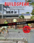 Buildspeak #2 - More Basics : Learning about the Bits That Turn It into a House - Book
