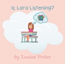 Is Lara Listening? - eBook