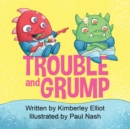 Trouble and Grump - Book