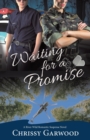 Waiting For A Promise : A River Wild Romantic Suspense Novel - Book