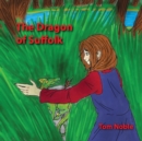 The Dragon of Suffolk - Book