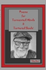 Poems for Tormented Minds & Tortured Souls! - Book
