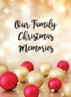 Our Family Christmas Memories - Book